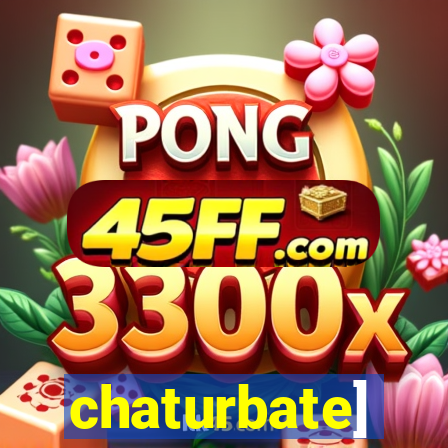 chaturbate]